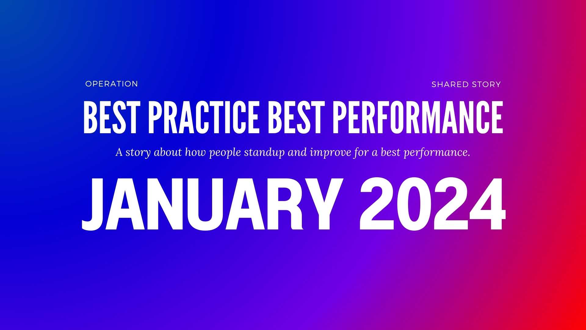 Best Practice Best Performance of January 2024