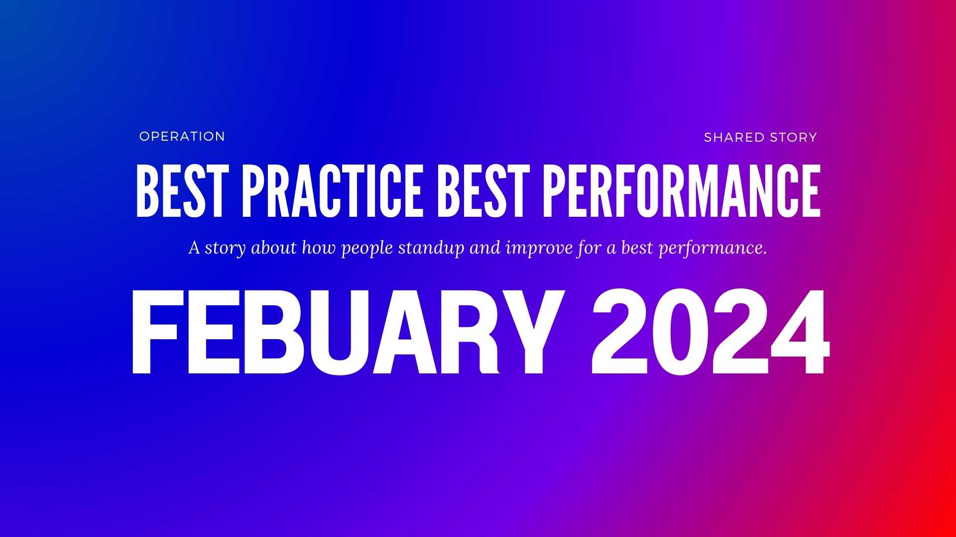 Best Practice Best Performance of February 2024