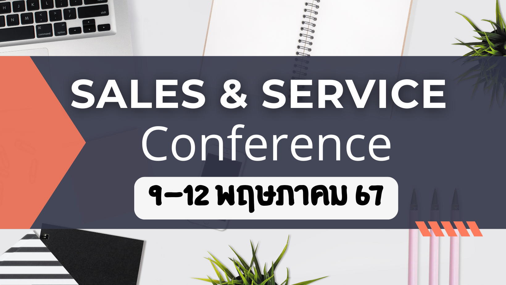 Sales & Service Conference 9-12 May. 24