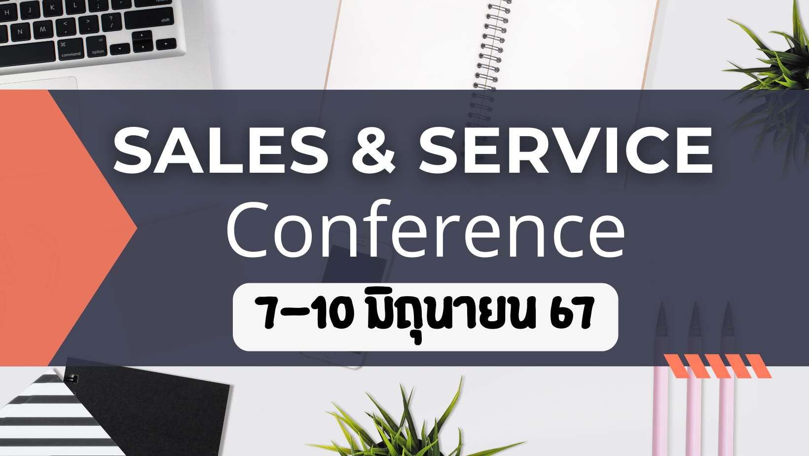 Sales & Service Conference 7-10 June. 24