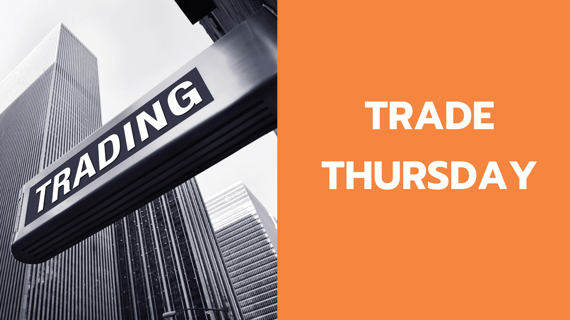 TRADE THURSDAY